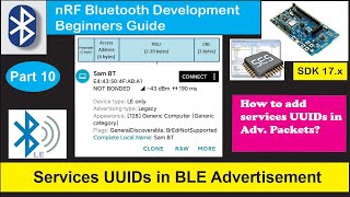 nRF5 SDK  Tutorial for Beginners Pt 45 J  Including Service UUIDs in BLE advertisement packet [upl. by Kinnon]