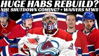 NHL Trade Rumours  Huge Habs Rebuild Over 100 Players in Protocol  Waivers News [upl. by Ettolrahs]