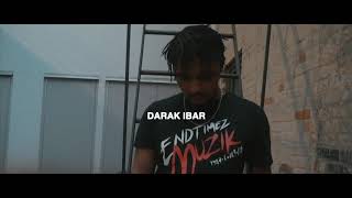 Darak iBar  Endtimez Ambitionz Prod By BANDIT LUCE [upl. by Mafala997]