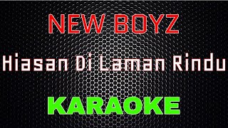 New Boyz  Hiasan Di Laman Rindu Karaoke  LMusical [upl. by Terryl]