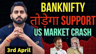 US market Crashing I Will Nifty amp Banknifty fall tomorrow 3rd April 2024 [upl. by Orvil312]