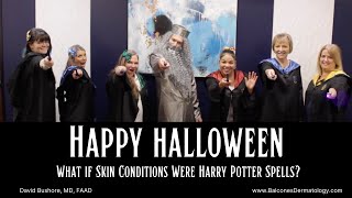 Happy Harry Potter Halloween from Balcones Dermatology amp Aesthetics  David Bushore MD FAAD ATX [upl. by Ferdinand]