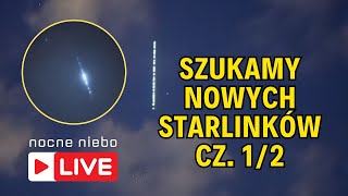 Kosmiczny pociąg Starlink przeleci w niedzielę  Nocne Niebo live cz 12 [upl. by Aipmylo]