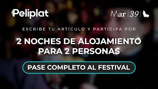 Festival de Cine de Mar del Plata  Ganá 2 Noches de Alojamiento y 2 Pases Completos al festival [upl. by Essilevi]