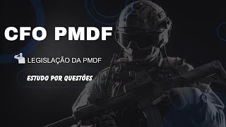 PMDF CFO Estudo por Questões Legislação PMDF [upl. by Tiffy]