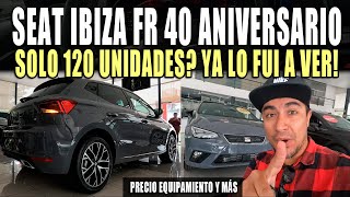 SEAT IBIZA FR 2024 🔴 VERSIÓN 40 ANIVERSARIO 🔥 [upl. by Mairym]