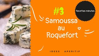 FAIRE UN SAMOUSSA AU ROQUEFORT Apéritif N°3 Apéritif shorts recettefacileetrapide Roquefort [upl. by Porcia235]