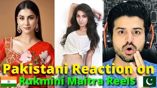 Pakistani Reacts to Rukmini Maitra Reels  Indian Bengali Actress  Reaction Vlogger [upl. by Yroggerg]