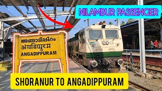 Shoranur to Angadippuram  06467 Shoranur  Nilambur Road Express Special  Full Journey [upl. by Wittenburg]