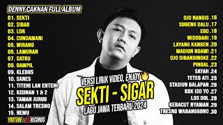 DENNY CAKNAN  SEKTI SIGAR FULL ALBUM  LAGU JAWA HITS YANG WAJIB DIDENGAR [upl. by Aubyn]