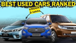 I Ranked Top quot15quot used cars under 5 Lakhs From SUVs to Sedans [upl. by Gardia]