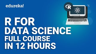 R for Data Science Full Course  Data Science Training  Edureka [upl. by Goto]