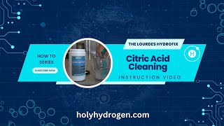 Citric Acid Cleaning for the Lourdes Hydrofix [upl. by Sitnerp]