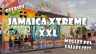 JAMAICA XTREME XXL  Feria de Mollet del Vallès 2022 [upl. by Doi]