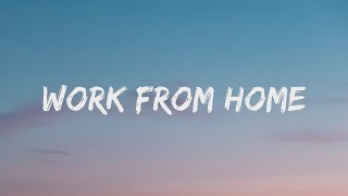 Fifth Harmony  Work From Home Lyrics [upl. by Kenton56]