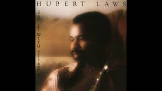 Hubert Laws  It Happens Every Day [upl. by Assirok756]