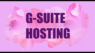 What is g suite hosting  G Suite Email Marketing  Google G Suite Hosting Explanatory [upl. by Dewhurst]