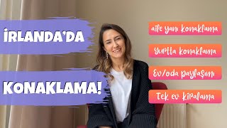 İRLANDA YAŞAM  İRLANDADA KONAKLAMA  Aile yanı öğrenci yurdu paylaşımlı evlerde konaklama [upl. by Ynnos958]