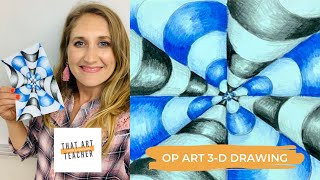 Op Art 3D Drawing  Optical Illusion Art Lesson [upl. by Kenney771]