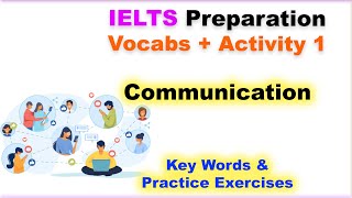 📚 IELTS Preparation Communication Vocabulary  Key Words amp Practice Exercises 📝 [upl. by Noiz]