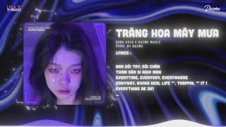 Trăng Hoa Mây Mưa  Bình Gold Duzme Remix  Audio Lyrics [upl. by Aisayt]