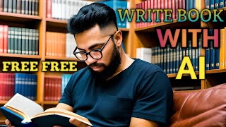 How to Write A Book With AI  Best Book Writing With AI Tools in 2023  aitools WriteBook [upl. by Orban595]