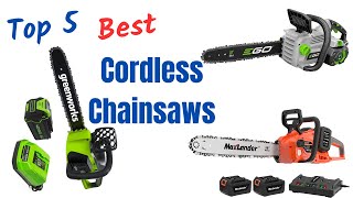 Top 5 Best Cordless Chainsaws in 2023  Ultimate Guide and Reviews [upl. by Ahsilam405]