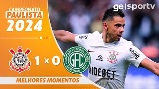 CORINTHIANS 1 X 0 GUARANI  MELHORES MOMENTOS  CAMPEONATO PAULISTA 2024  geglobo [upl. by Leyla413]