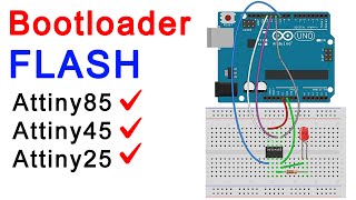 How To Burn Bootloader On Atmel ATtiny25 ATtiny45 ATtiny85 Using Arduino Uno  Bootloader HEX [upl. by Oswell]