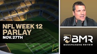 NFL Week 12 Parlay at 250  Picks and Analysis by Donnie RightSide Nov 27th [upl. by Nama]