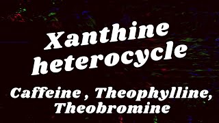 xanthines pharmacology theophylline theobromine theophylline mechanism of action [upl. by Philo75]