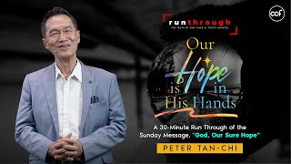 Our Hope Is In His Hands  Peter TanChi  Run Through [upl. by Zarihs873]