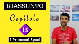 Capitolo 15 Promessi Sposi Riassunto [upl. by Nemajneb]