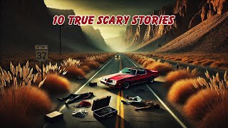 10 Really CREEPY True Stories  True Horror Stories [upl. by Ahteres551]