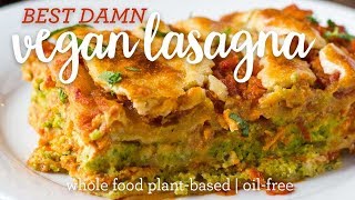 Best Damn Vegan Lasagna plantbased  oilfree [upl. by Serge]