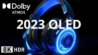 OLED DEMO 2023 Special 8K HDR 120FPS DOLBY ATMOSVISION [upl. by Ijar]