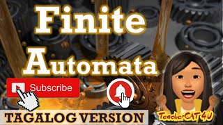 Topic 2 Finite Automata TAGALOG VERSION [upl. by Klara924]