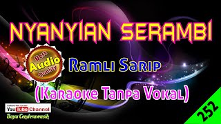 ❤NEW Nyanyian Serambi by Ramli Sarip Original AudioHQ  Karaoke Tanpa Vokal [upl. by Cherian992]