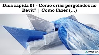 Dica rápida 01  Como criar pergolados no Revit  Como fazer [upl. by Rice]