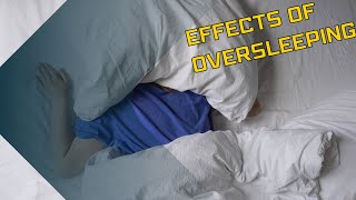 The Surprising Side Effects of Oversleeping [upl. by Amehsyt349]