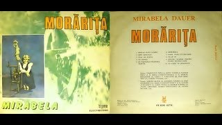 Mirabela Dauer ‎ Morărița  ALBUM  1985 [upl. by Bart]