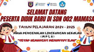 15 Juli 2024 MPLS Hari Pertama SDN 002 MAMASA [upl. by Nosidam]