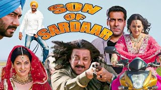 Son of Sardaar 2012 Full Movie In 4k  Ajay Devgn  Sanjay Dutt  Sonakshi Sinha  Salman Khan [upl. by Ebby]