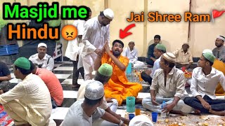 When a Hindu Sanyasi goes to a Muslims Masjid for Iftar 😱 Hindu vs Muslim Social Experiment 😥 [upl. by Vaasta48]