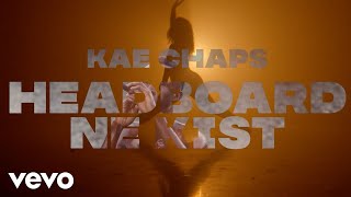 Kae Chaps  Headboard Ne Kist Official Video [upl. by Alihet]