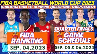 FIBA WORLD CUP 2023 RANKING AS OF SEPTEMBER 042023FIBA WORLD CUP 2023 QUARTER FINALS GAME SCHEDULE [upl. by Mattland]