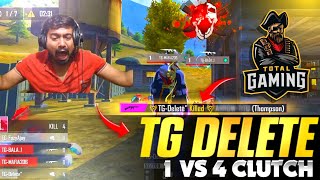 TG DELETE ONE MAN SHOW🔥 1V4 CLUTCH  TOTAL GAMING ES  TOURNAMENT  ROCKY AND RDX [upl. by Caren]