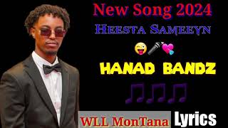 Hanad Bandz heesta Sameeyn 2024 [upl. by Nnylaf]