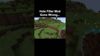 Hole Filler Mod Gone Wrong [upl. by Fronniah]