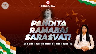 Pandita Ramabai Sarasvati Christian Contribution in Nation Building [upl. by Burnsed]